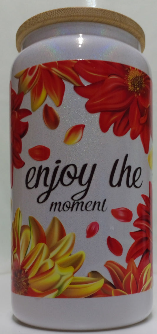 Enjoy  the Moment