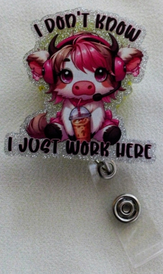 I Just Work Here Badge Reel