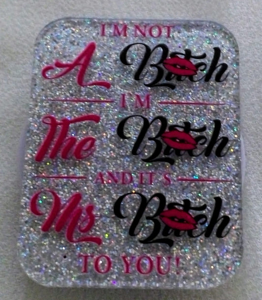 Bi**h